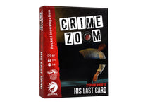 Load image into Gallery viewer, Crime Zoom His Last Card