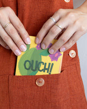 Load image into Gallery viewer, Ouch!