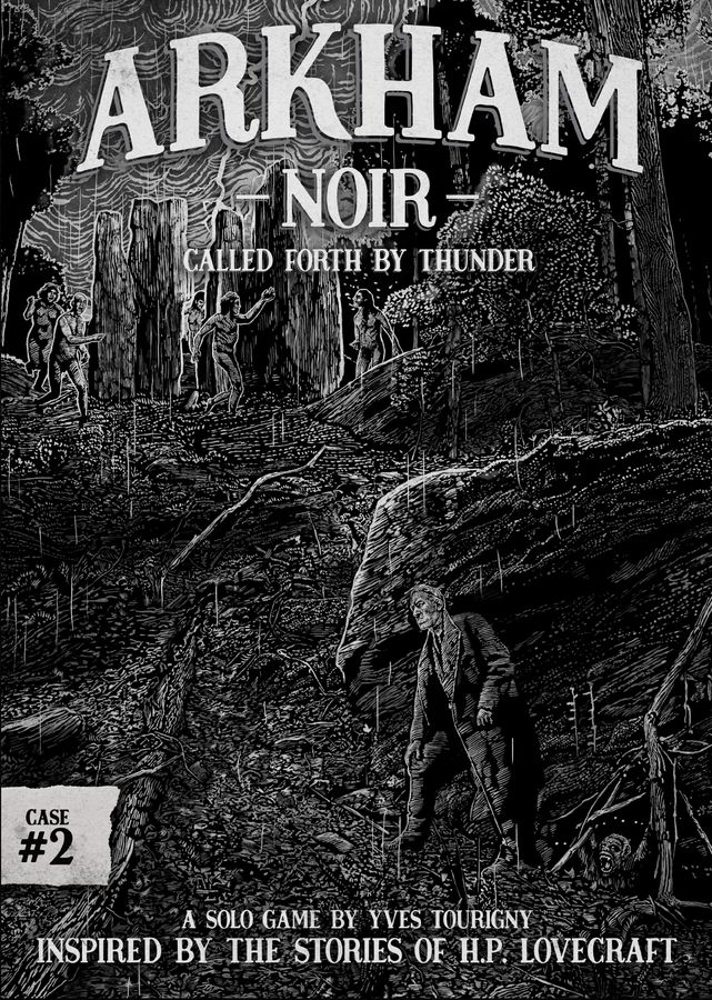 Arkham Noir:Case #2 - Called Forth by Thunder
