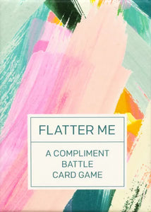 Flatter Me