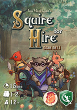 Load image into Gallery viewer, Squire for Hire
