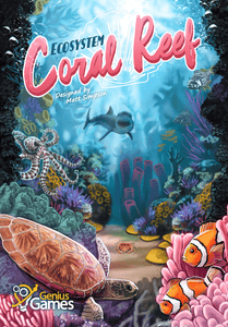 Ecosystem Coral Reef